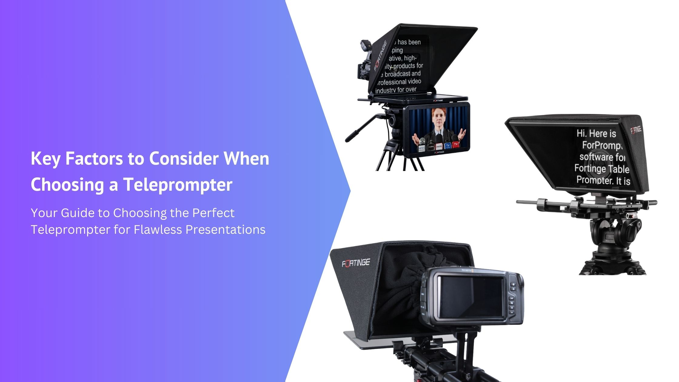 Key Factors to Consider When Choosing a Teleprompter